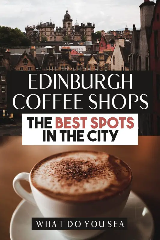 best coffee shops in edinburgh,best coffee edinburgh, edinburgh coffee shops, coffee travel, coffee shops in Ednburgh, edinburgh scotland, scotland, scotland travel