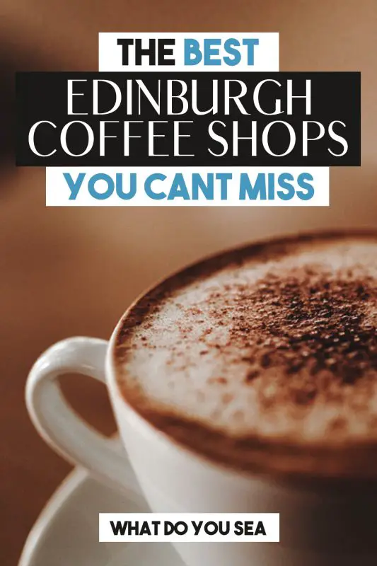 best coffee shops in edinburgh, best coffee edinburgh, edinburgh coffee shops, coffee travel, coffee shops in Ednburgh, edinburgh scotland, scotland, scotland travel