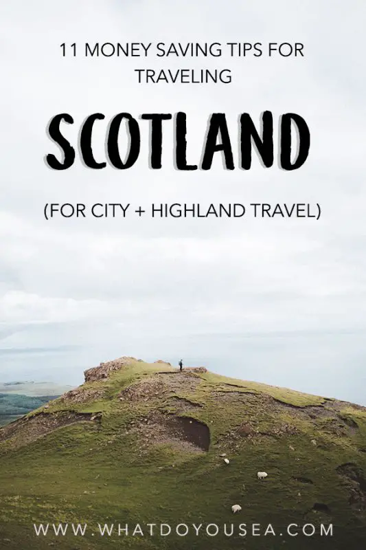 tips for traveling scotland on a budget