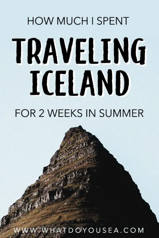 How much does it cost to travel in Iceland? This is a full budget breakdown of everything I spent during my two-week, solo Iceland road trip. #icelandtripcost #icelandtravel