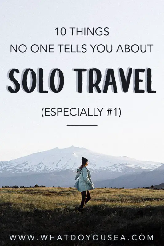 Solo female travel is one of the world’s most liberating experiences, but there are a lot of realities about solo travel that nobody really talks about… No matter if you’re taking on solo travel in the United States or other destinations, you are bound to experience at least one of the ten things on this list! These are 10 things that nobody tells you about solo traveling. #solotravel #solofemaletravel