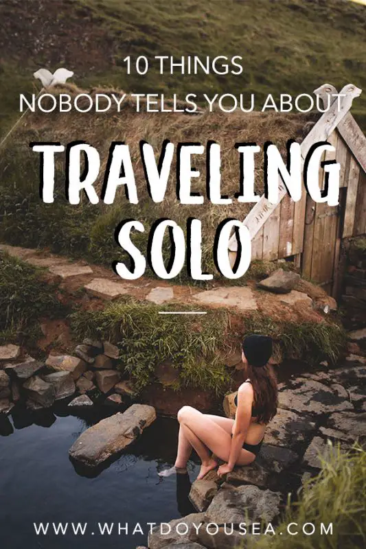 10 Unexpected Things You�ll Experience While Solo Traveling