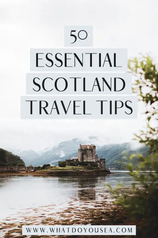 You need some tips for traveling to Scotland? These are 50 of the BEST Scotland travel tips that will lead you to having the most epic adventures in this ‘Lord of the Ring’s-esque country! Here you’ll find trip planning tips, on the road tips, clothing tips, tips for visiting Edinburgh, and more! #scotlandtraveltips #travelscotland #scotland 