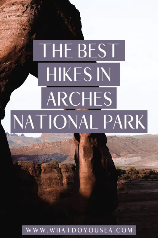 Arches National Park is one of the most beautiful National Parks in Utah, and with hikes like these, you can’t help but want to pay this vast desert a visit. I have explored every inch of this park, so these top Arches National Park hikes are THE trails you don’t want to miss while on a road trip through Utah! #archesnationalparkhikes #hikesinarchesnationalpark #archesnationalpark #utah #utahnationalparks 