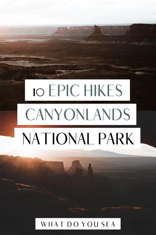 Explore the most beautiful parts of Canyonlands National Park with these scenic day hikes. THIS is the ultimate list of the best hikes in Canyonlands National Park! Stoke 100% guarunteed!